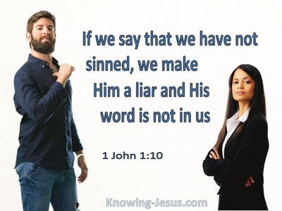 1 John 1:10 If We Say We Have Not Sinned (blue)